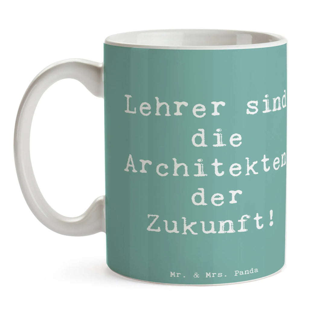 Tasse Spruch Lehrer Zukunftsarchitekten Tasse, Kaffeetasse, Teetasse, Becher, Kaffeebecher, Teebecher, Keramiktasse, Porzellantasse, Büro Tasse, Geschenk Tasse, Tasse Sprüche, Tasse Motive, Kaffeetassen, Tasse bedrucken, Designer Tasse, Cappuccino Tassen, Schöne Teetassen