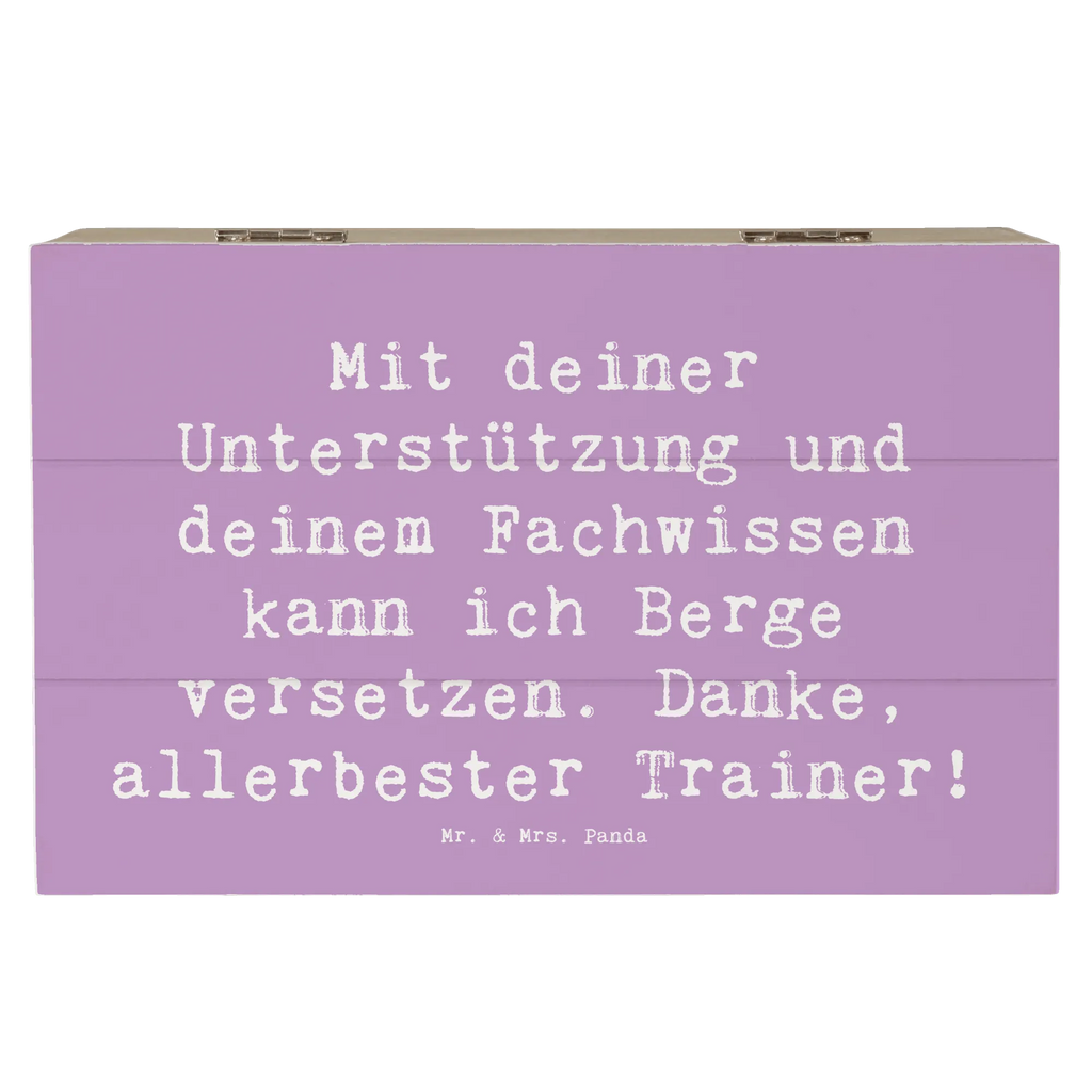 Holzkiste Mit deiner Unterstützung und deinem Fachwissen kann ich Berge versetzen. Danke, allerbester Trainer! Holzkiste, Kiste, Schatzkiste, Truhe, Schatulle, XXL, Erinnerungsbox, Erinnerungskiste, Dekokiste, Aufbewahrungsbox, Geschenkbox, Geschenkdose