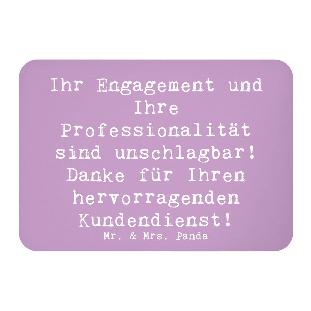 Magnet Ihr Engagement und Ihre Professionalität sind unschlagbar! Danke für Ihren hervorragenden Kundendienst! Kühlschrankmagnet, Pinnwandmagnet, Souvenir Magnet, Motivmagnete, Dekomagnet, Whiteboard Magnet, Notiz Magnet, Kühlschrank Dekoration