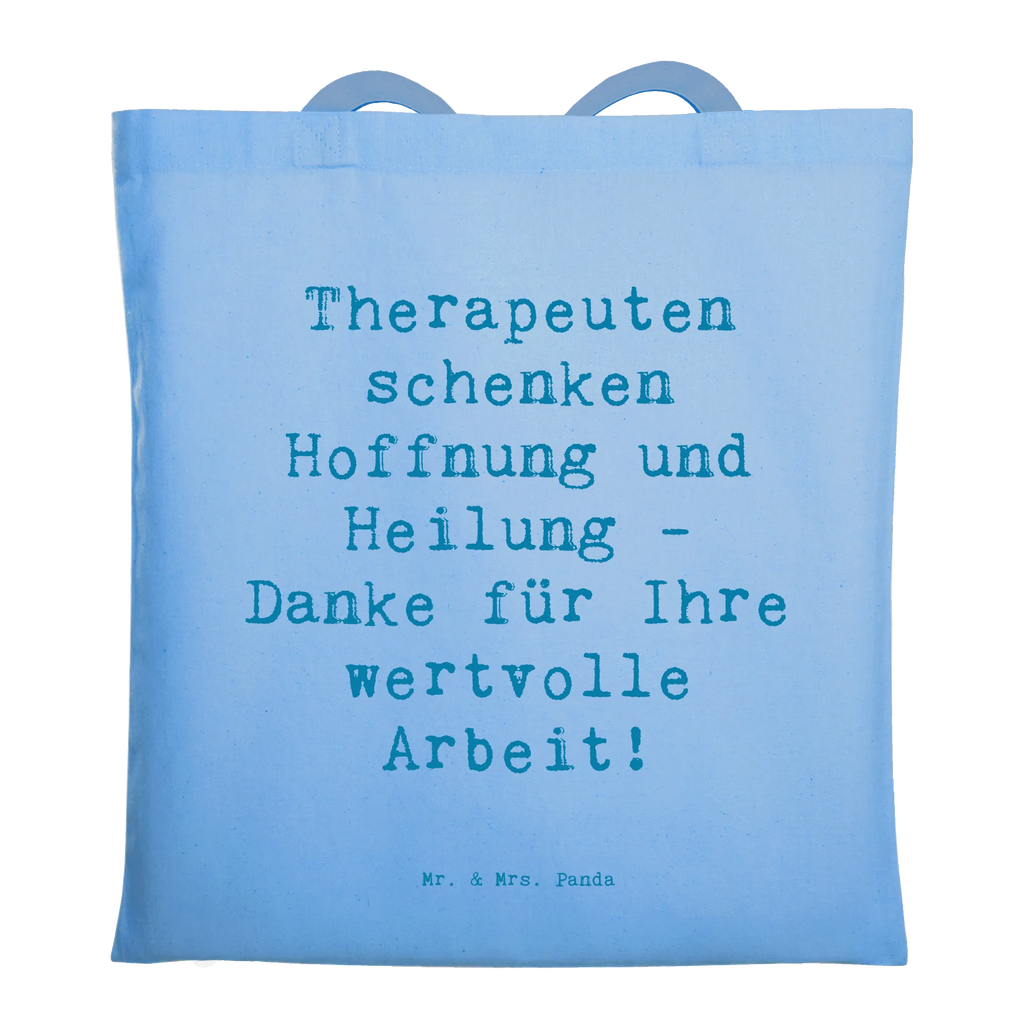 Tragetasche Therapeuten schenken Hoffnung und Heilung - Danke für Ihre wertvolle Arbeit! Beuteltasche, Beutel, Einkaufstasche, Jutebeutel, Stoffbeutel, Tasche, Shopper, Umhängetasche, Strandtasche, Schultertasche, Stofftasche, Tragetasche, Badetasche, Jutetasche, Einkaufstüte, Laptoptasche