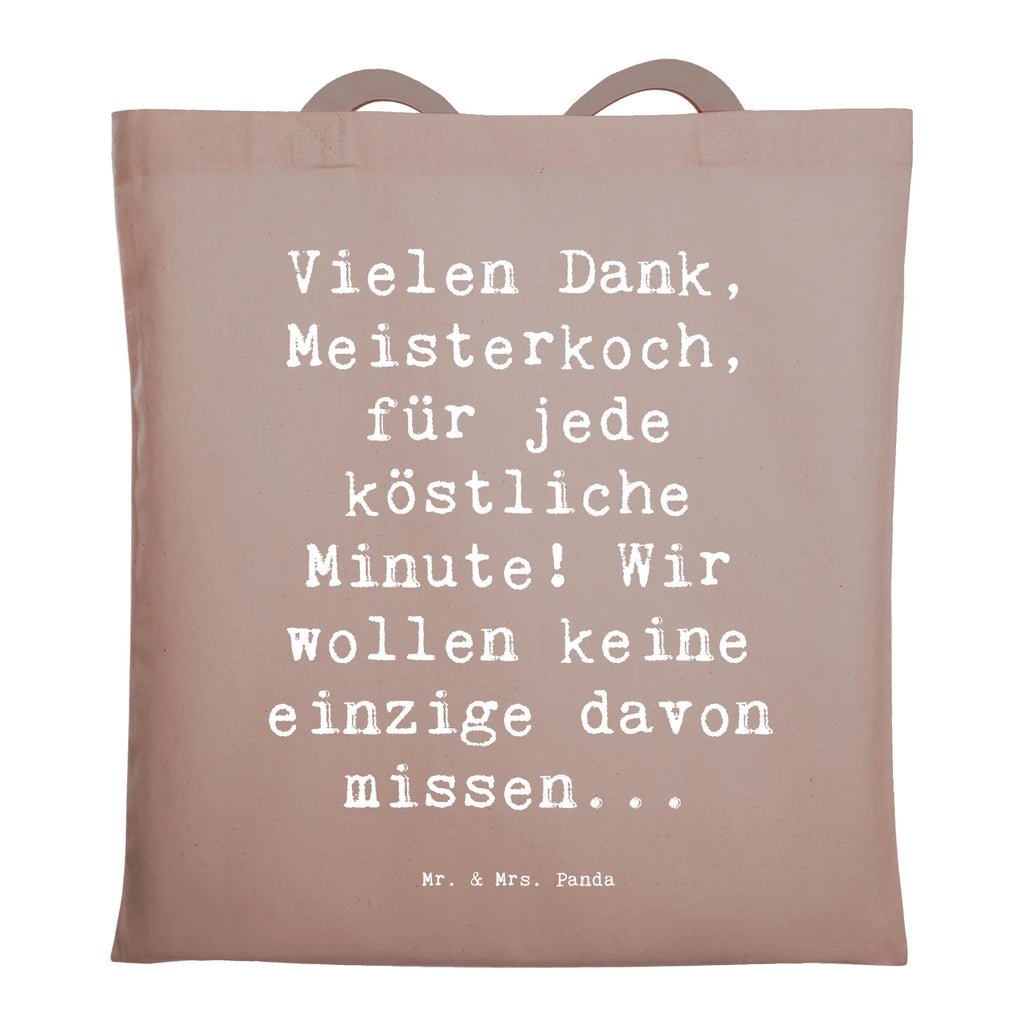 Tragetasche Vielen Dank, Meisterkoch, für jede köstliche Minute! Wir wollen keine einzige davon missen... Beuteltasche, Beutel, Einkaufstasche, Jutebeutel, Stoffbeutel, Tasche, Shopper, Umhängetasche, Strandtasche, Schultertasche, Stofftasche, Tragetasche, Badetasche, Jutetasche, Einkaufstüte, Laptoptasche