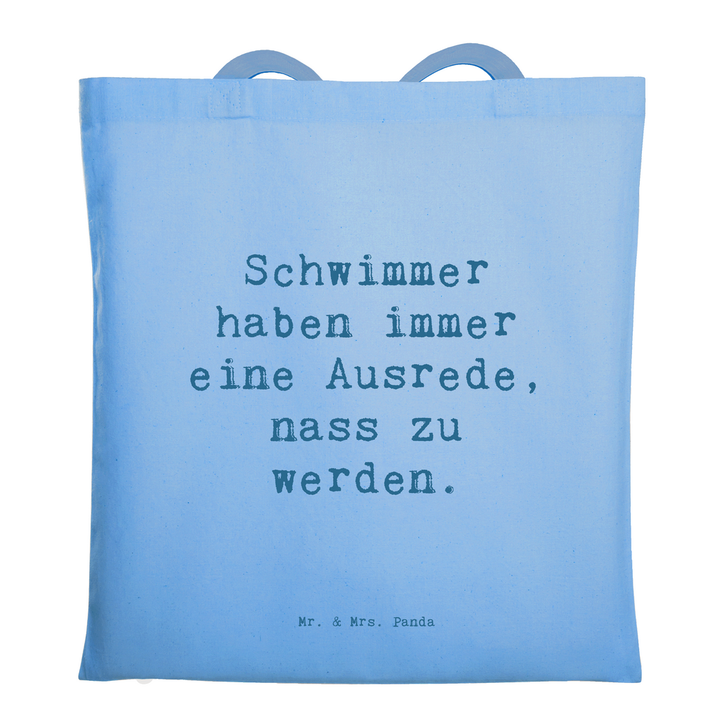 Tragetasche Spruch Schwimmen Ausrede Beuteltasche, Beutel, Einkaufstasche, Jutebeutel, Stoffbeutel, Tasche, Shopper, Umhängetasche, Strandtasche, Schultertasche, Stofftasche, Tragetasche, Badetasche, Jutetasche, Einkaufstüte, Laptoptasche, Geschenk, Sport, Sportart, Hobby, Schenken, Danke, Dankeschön, Auszeichnung, Gewinn, Sportler