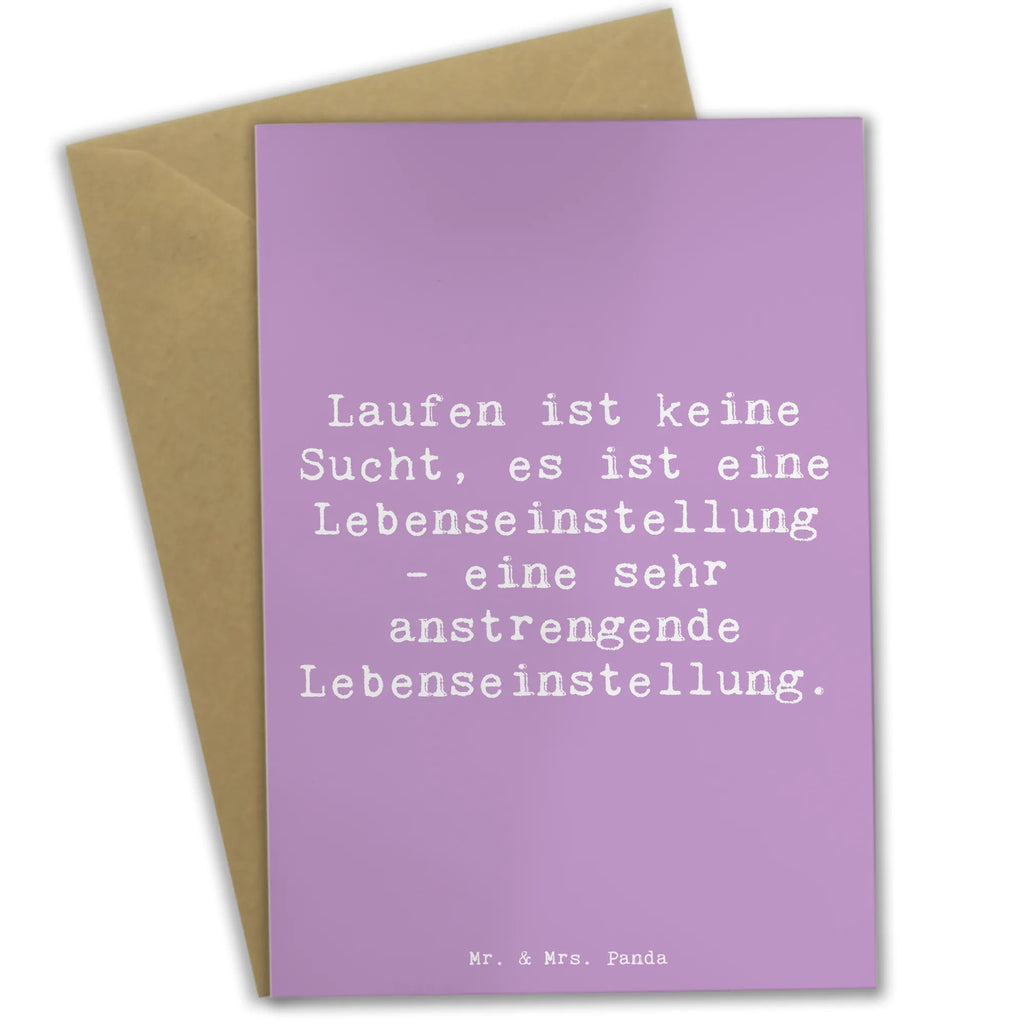 Grußkarte Spruch Laufen ist keine Sucht, es ist eine Lebenseinstellung - eine sehr anstrengende Lebenseinstellung. Grußkarte, Klappkarte, Einladungskarte, Glückwunschkarte, Hochzeitskarte, Geburtstagskarte, Karte, Ansichtskarten, Geschenk, Sport, Sportart, Hobby, Schenken, Danke, Dankeschön, Auszeichnung, Gewinn, Sportler