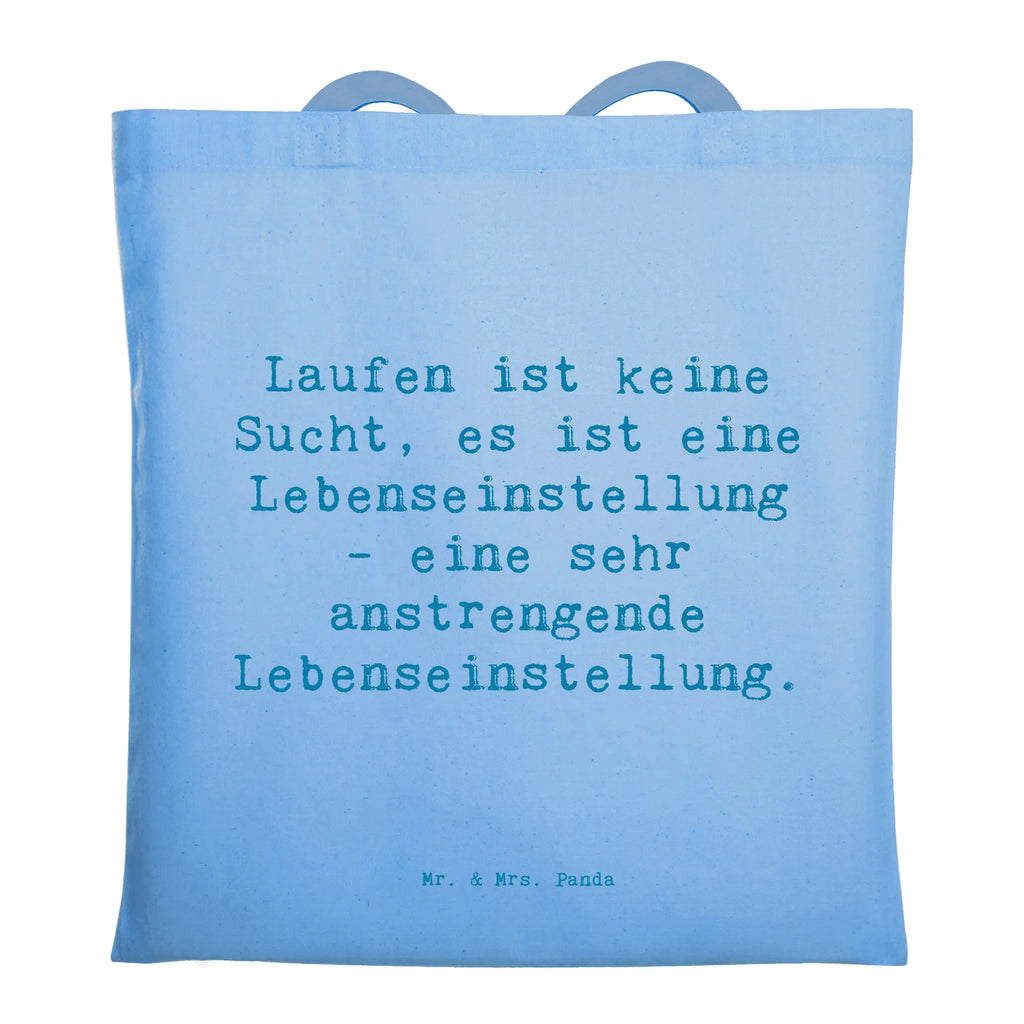 Tragetasche Spruch Laufen ist keine Sucht, es ist eine Lebenseinstellung - eine sehr anstrengende Lebenseinstellung. Beuteltasche, Beutel, Einkaufstasche, Jutebeutel, Stoffbeutel, Tasche, Shopper, Umhängetasche, Strandtasche, Schultertasche, Stofftasche, Tragetasche, Badetasche, Jutetasche, Einkaufstüte, Laptoptasche, Geschenk, Sport, Sportart, Hobby, Schenken, Danke, Dankeschön, Auszeichnung, Gewinn, Sportler