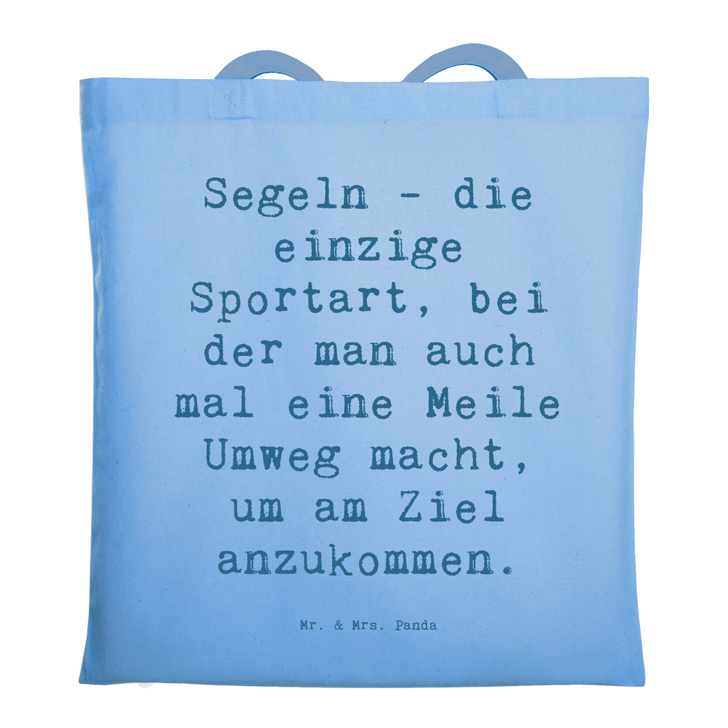 Tragetasche Spruch Segeln Umweg Beuteltasche, Beutel, Einkaufstasche, Jutebeutel, Stoffbeutel, Tasche, Shopper, Umhängetasche, Strandtasche, Schultertasche, Stofftasche, Tragetasche, Badetasche, Jutetasche, Einkaufstüte, Laptoptasche, Geschenk, Sport, Sportart, Hobby, Schenken, Danke, Dankeschön, Auszeichnung, Gewinn, Sportler