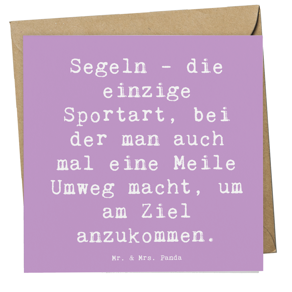 Deluxe Karte Spruch Segeln Umweg Karte, Grußkarte, Klappkarte, Einladungskarte, Glückwunschkarte, Hochzeitskarte, Geburtstagskarte, Hochwertige Grußkarte, Hochwertige Klappkarte, Geschenk, Sport, Sportart, Hobby, Schenken, Danke, Dankeschön, Auszeichnung, Gewinn, Sportler