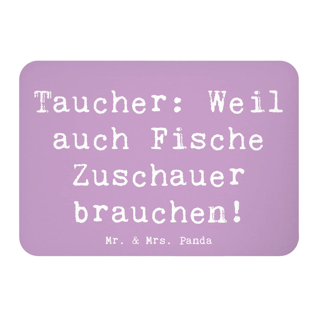 Magnet Spruch Tauchen Zuschauer Kühlschrankmagnet, Pinnwandmagnet, Souvenir Magnet, Motivmagnete, Dekomagnet, Whiteboard Magnet, Notiz Magnet, Kühlschrank Dekoration, Geschenk, Sport, Sportart, Hobby, Schenken, Danke, Dankeschön, Auszeichnung, Gewinn, Sportler