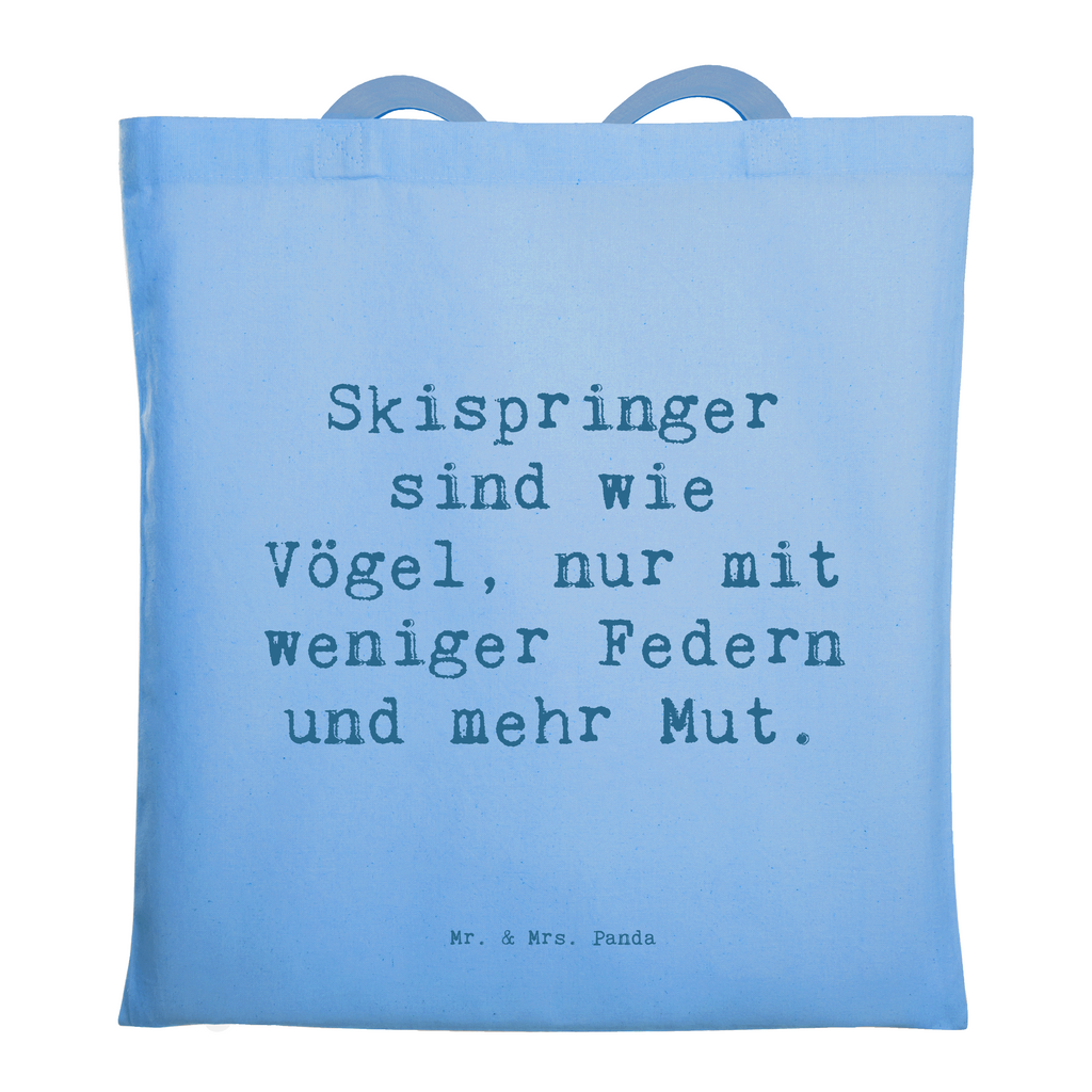 Tragetasche Spruch Skispringen Mut Beuteltasche, Beutel, Einkaufstasche, Jutebeutel, Stoffbeutel, Tasche, Shopper, Umhängetasche, Strandtasche, Schultertasche, Stofftasche, Tragetasche, Badetasche, Jutetasche, Einkaufstüte, Laptoptasche, Geschenk, Sport, Sportart, Hobby, Schenken, Danke, Dankeschön, Auszeichnung, Gewinn, Sportler