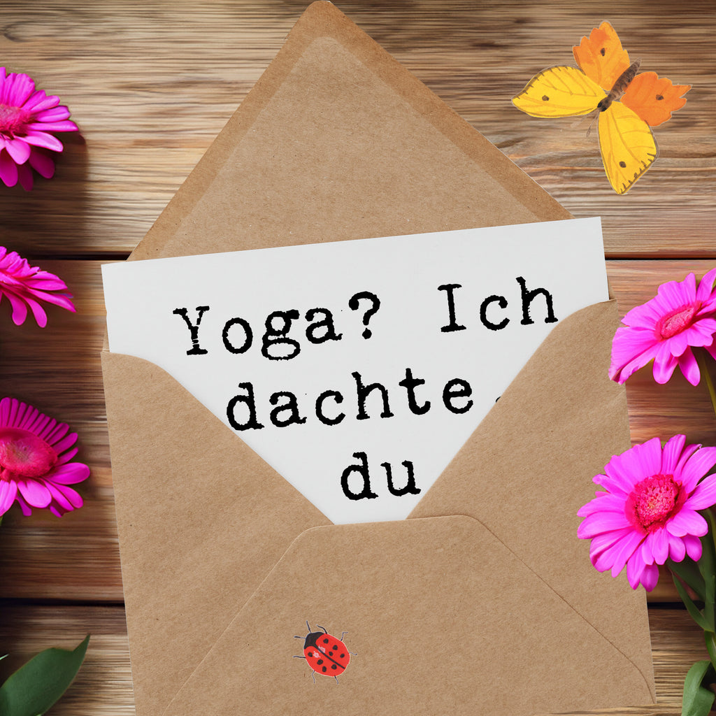 Deluxe Karte Spruch Yoga Humor Karte, Grußkarte, Klappkarte, Einladungskarte, Glückwunschkarte, Hochzeitskarte, Geburtstagskarte, Hochwertige Grußkarte, Hochwertige Klappkarte, Geschenk, Sport, Sportart, Hobby, Schenken, Danke, Dankeschön, Auszeichnung, Gewinn, Sportler