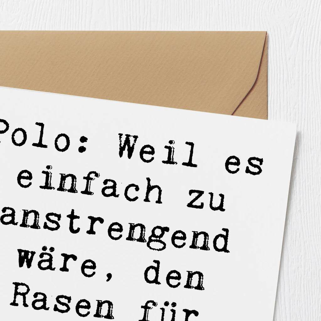 Deluxe Karte Spruch Polo Spaß Karte, Grußkarte, Klappkarte, Einladungskarte, Glückwunschkarte, Hochzeitskarte, Geburtstagskarte, Hochwertige Grußkarte, Hochwertige Klappkarte, Geschenk, Sport, Sportart, Hobby, Schenken, Danke, Dankeschön, Auszeichnung, Gewinn, Sportler