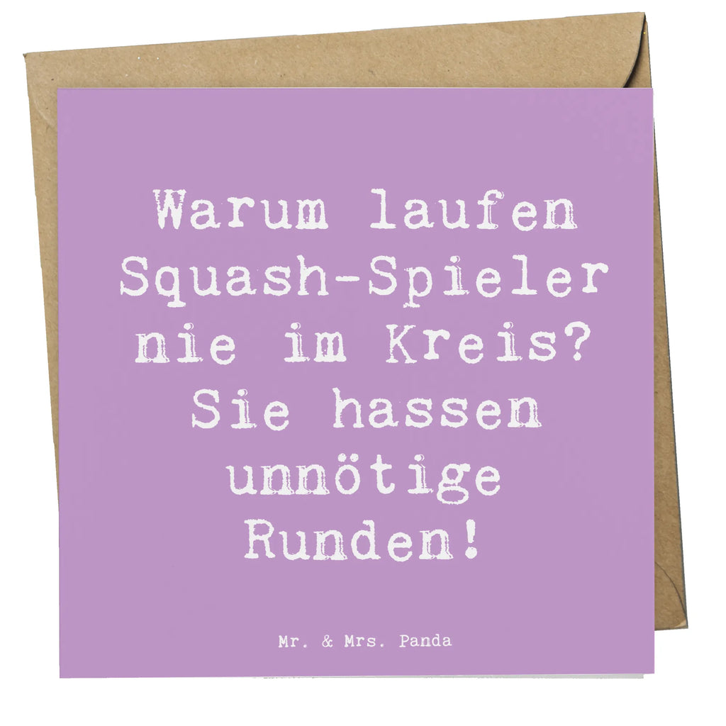 Deluxe Karte Spruch Squash Weisheit Karte, Grußkarte, Klappkarte, Einladungskarte, Glückwunschkarte, Hochzeitskarte, Geburtstagskarte, Hochwertige Grußkarte, Hochwertige Klappkarte, Geschenk, Sport, Sportart, Hobby, Schenken, Danke, Dankeschön, Auszeichnung, Gewinn, Sportler