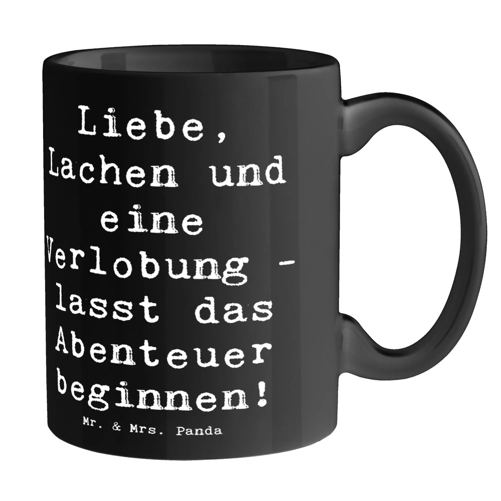 Tasse Spruch Verlobungsfeier Abenteuer Tasse, Kaffeetasse, Teetasse, Becher, Kaffeebecher, Teebecher, Keramiktasse, Porzellantasse, Büro Tasse, Geschenk Tasse, Tasse Sprüche, Tasse Motive, Kaffeetassen, Tasse bedrucken, Designer Tasse, Cappuccino Tassen, Schöne Teetassen, Hochzeit, Hochzeitsgeschenk, Ehe, Hochzeitsfeier, Trauung, Trauungsgeschenk, Hochzeitskarte, Verlobungsfeier, Verlobungsgeschenk, Hochzeitsgeschenkideen, Hochzeitsgeschenke für Brautpaar