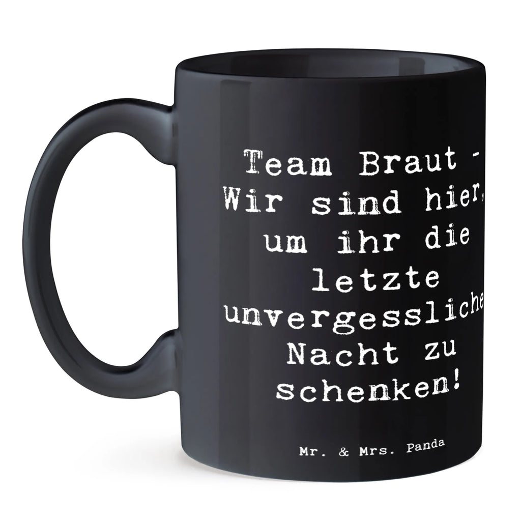 Tasse Spruch Junggesellinnenabschied Team Braut Tasse, Kaffeetasse, Teetasse, Becher, Kaffeebecher, Teebecher, Keramiktasse, Porzellantasse, Büro Tasse, Geschenk Tasse, Tasse Sprüche, Tasse Motive, Kaffeetassen, Tasse bedrucken, Designer Tasse, Cappuccino Tassen, Schöne Teetassen, Hochzeit, Hochzeitsgeschenk, Ehe, Hochzeitsfeier, Trauung, Trauungsgeschenk, Hochzeitskarte, Verlobungsfeier, Verlobungsgeschenk, Hochzeitsgeschenkideen, Hochzeitsgeschenke für Brautpaar