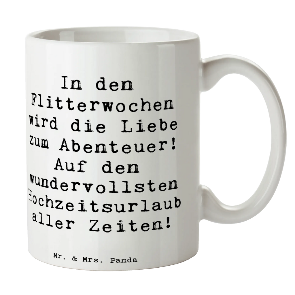 Tasse Spruch Flitterwochen Abenteuer Tasse, Kaffeetasse, Teetasse, Becher, Kaffeebecher, Teebecher, Keramiktasse, Porzellantasse, Büro Tasse, Geschenk Tasse, Tasse Sprüche, Tasse Motive, Kaffeetassen, Tasse bedrucken, Designer Tasse, Cappuccino Tassen, Schöne Teetassen, Hochzeit, Hochzeitsgeschenk, Ehe, Hochzeitsfeier, Trauung, Trauungsgeschenk, Hochzeitskarte, Verlobungsfeier, Verlobungsgeschenk, Hochzeitsgeschenkideen, Hochzeitsgeschenke für Brautpaar