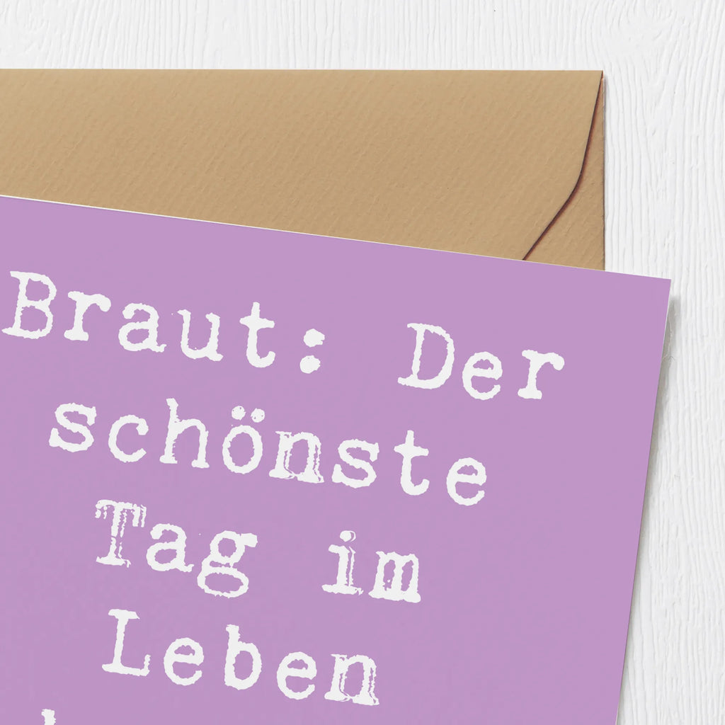 Deluxe Karte Spruch Braut Tag Karte, Grußkarte, Klappkarte, Einladungskarte, Glückwunschkarte, Hochzeitskarte, Geburtstagskarte, Hochwertige Grußkarte, Hochwertige Klappkarte, Hochzeit, Hochzeitsgeschenk, Ehe, Hochzeitsfeier, Trauung, Trauungsgeschenk, Verlobungsfeier, Verlobungsgeschenk, Hochzeitsgeschenkideen, Hochzeitsgeschenke für Brautpaar