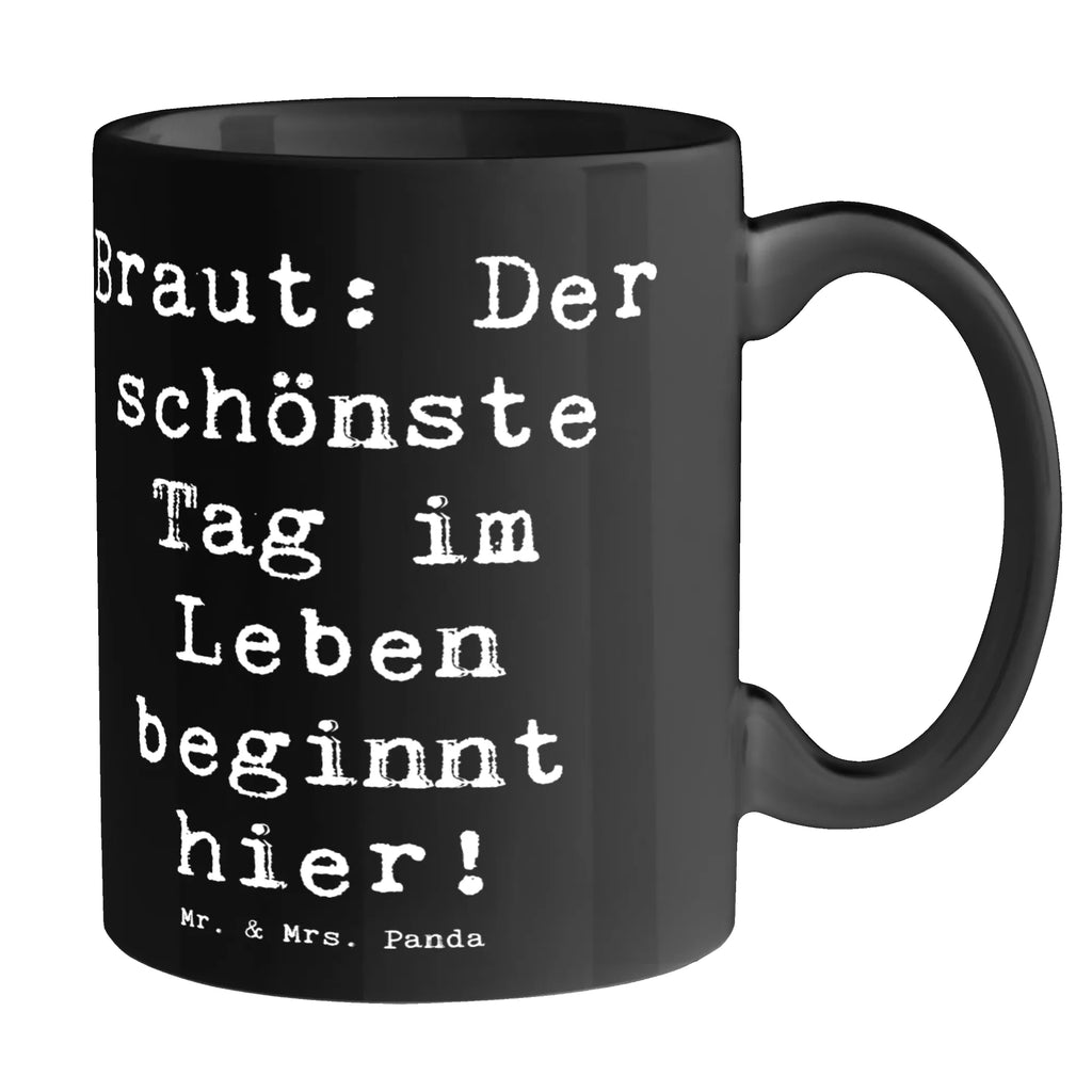 Tasse Spruch Braut Tag Tasse, Kaffeetasse, Teetasse, Becher, Kaffeebecher, Teebecher, Keramiktasse, Porzellantasse, Büro Tasse, Geschenk Tasse, Tasse Sprüche, Tasse Motive, Kaffeetassen, Tasse bedrucken, Designer Tasse, Cappuccino Tassen, Schöne Teetassen, Hochzeit, Hochzeitsgeschenk, Ehe, Hochzeitsfeier, Trauung, Trauungsgeschenk, Hochzeitskarte, Verlobungsfeier, Verlobungsgeschenk, Hochzeitsgeschenkideen, Hochzeitsgeschenke für Brautpaar