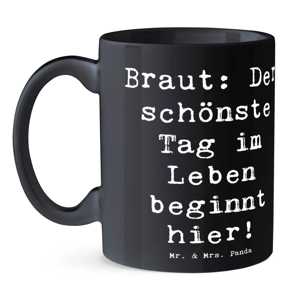 Tasse Spruch Braut Tag Tasse, Kaffeetasse, Teetasse, Becher, Kaffeebecher, Teebecher, Keramiktasse, Porzellantasse, Büro Tasse, Geschenk Tasse, Tasse Sprüche, Tasse Motive, Kaffeetassen, Tasse bedrucken, Designer Tasse, Cappuccino Tassen, Schöne Teetassen, Hochzeit, Hochzeitsgeschenk, Ehe, Hochzeitsfeier, Trauung, Trauungsgeschenk, Hochzeitskarte, Verlobungsfeier, Verlobungsgeschenk, Hochzeitsgeschenkideen, Hochzeitsgeschenke für Brautpaar