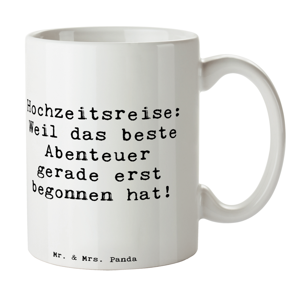 Tasse Spruch Hochzeitsreise Abenteuer Tasse, Kaffeetasse, Teetasse, Becher, Kaffeebecher, Teebecher, Keramiktasse, Porzellantasse, Büro Tasse, Geschenk Tasse, Tasse Sprüche, Tasse Motive, Kaffeetassen, Tasse bedrucken, Designer Tasse, Cappuccino Tassen, Schöne Teetassen, Hochzeit, Hochzeitsgeschenk, Ehe, Hochzeitsfeier, Trauung, Trauungsgeschenk, Hochzeitskarte, Verlobungsfeier, Verlobungsgeschenk, Hochzeitsgeschenkideen, Hochzeitsgeschenke für Brautpaar