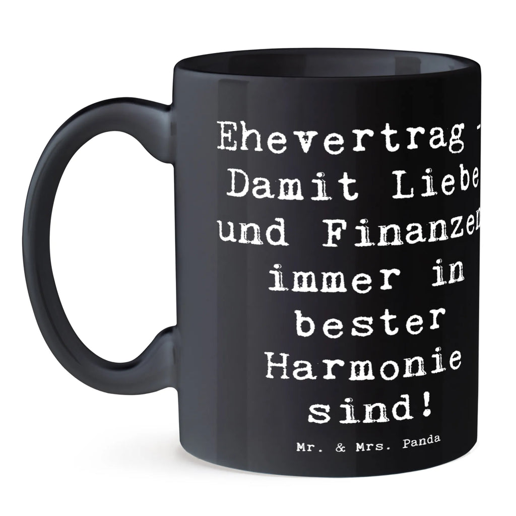 Tasse Spruch Ehevertrag Liebe Finanzen Tasse, Kaffeetasse, Teetasse, Becher, Kaffeebecher, Teebecher, Keramiktasse, Porzellantasse, Büro Tasse, Geschenk Tasse, Tasse Sprüche, Tasse Motive, Kaffeetassen, Tasse bedrucken, Designer Tasse, Cappuccino Tassen, Schöne Teetassen, Hochzeit, Hochzeitsgeschenk, Ehe, Hochzeitsfeier, Trauung, Trauungsgeschenk, Hochzeitskarte, Verlobungsfeier, Verlobungsgeschenk, Hochzeitsgeschenkideen, Hochzeitsgeschenke für Brautpaar