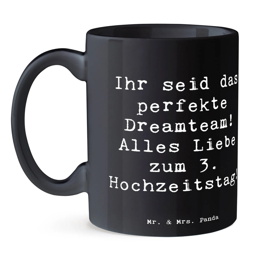 Tasse Spruch 3. Hochzeitstag Lederhochzeit Dreamteam Tasse, Kaffeetasse, Teetasse, Becher, Kaffeebecher, Teebecher, Keramiktasse, Porzellantasse, Büro Tasse, Geschenk Tasse, Tasse Sprüche, Tasse Motive, Kaffeetassen, Tasse bedrucken, Designer Tasse, Cappuccino Tassen, Schöne Teetassen, Hochzeit, Hochzeitsgeschenk, Ehe, Hochzeitsfeier, Trauung, Trauungsgeschenk, Hochzeitskarte, Verlobungsfeier, Verlobungsgeschenk, Hochzeitsgeschenkideen, Hochzeitsgeschenke für Brautpaar