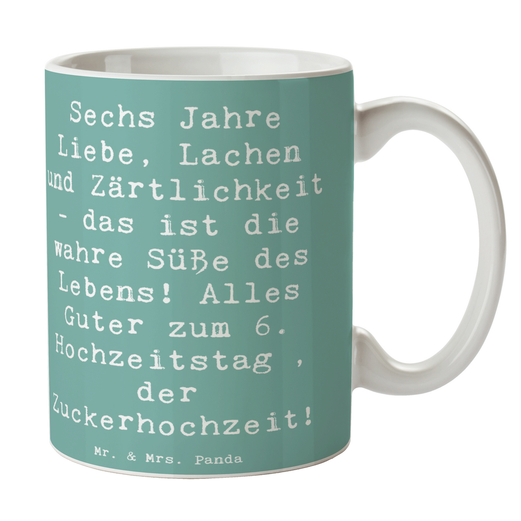 Tasse Spruch 6. Hochzeitstag Zuckerhochzeit Tasse, Kaffeetasse, Teetasse, Becher, Kaffeebecher, Teebecher, Keramiktasse, Porzellantasse, Büro Tasse, Geschenk Tasse, Tasse Sprüche, Tasse Motive, Kaffeetassen, Tasse bedrucken, Designer Tasse, Cappuccino Tassen, Schöne Teetassen, Hochzeit, Hochzeitsgeschenk, Ehe, Hochzeitsfeier, Trauung, Trauungsgeschenk, Hochzeitskarte, Verlobungsfeier, Verlobungsgeschenk, Hochzeitsgeschenkideen, Hochzeitsgeschenke für Brautpaar