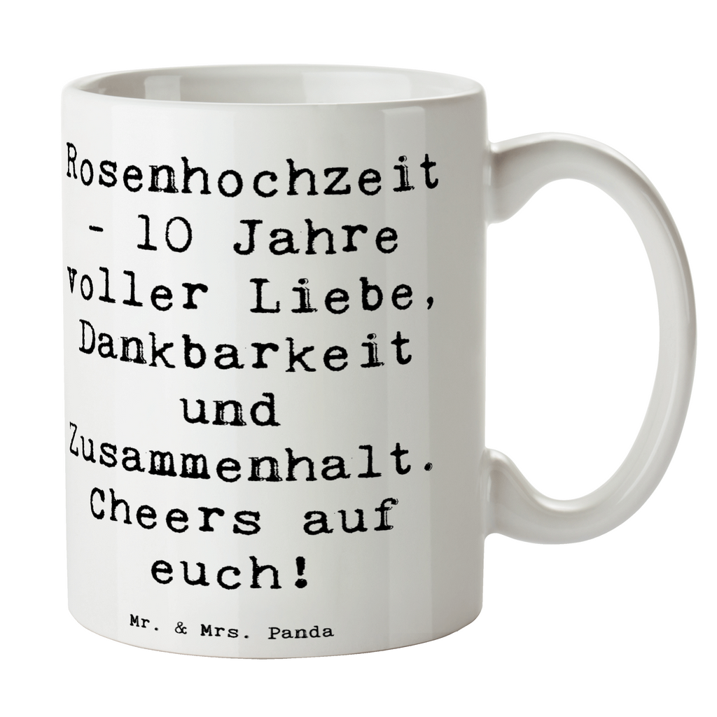 Tasse Spruch 10. Hochzeitstag Rosenhochzeit Tasse, Kaffeetasse, Teetasse, Becher, Kaffeebecher, Teebecher, Keramiktasse, Porzellantasse, Büro Tasse, Geschenk Tasse, Tasse Sprüche, Tasse Motive, Kaffeetassen, Tasse bedrucken, Designer Tasse, Cappuccino Tassen, Schöne Teetassen, Hochzeit, Hochzeitsgeschenk, Ehe, Hochzeitsfeier, Trauung, Trauungsgeschenk, Hochzeitskarte, Verlobungsfeier, Verlobungsgeschenk, Hochzeitsgeschenkideen, Hochzeitsgeschenke für Brautpaar