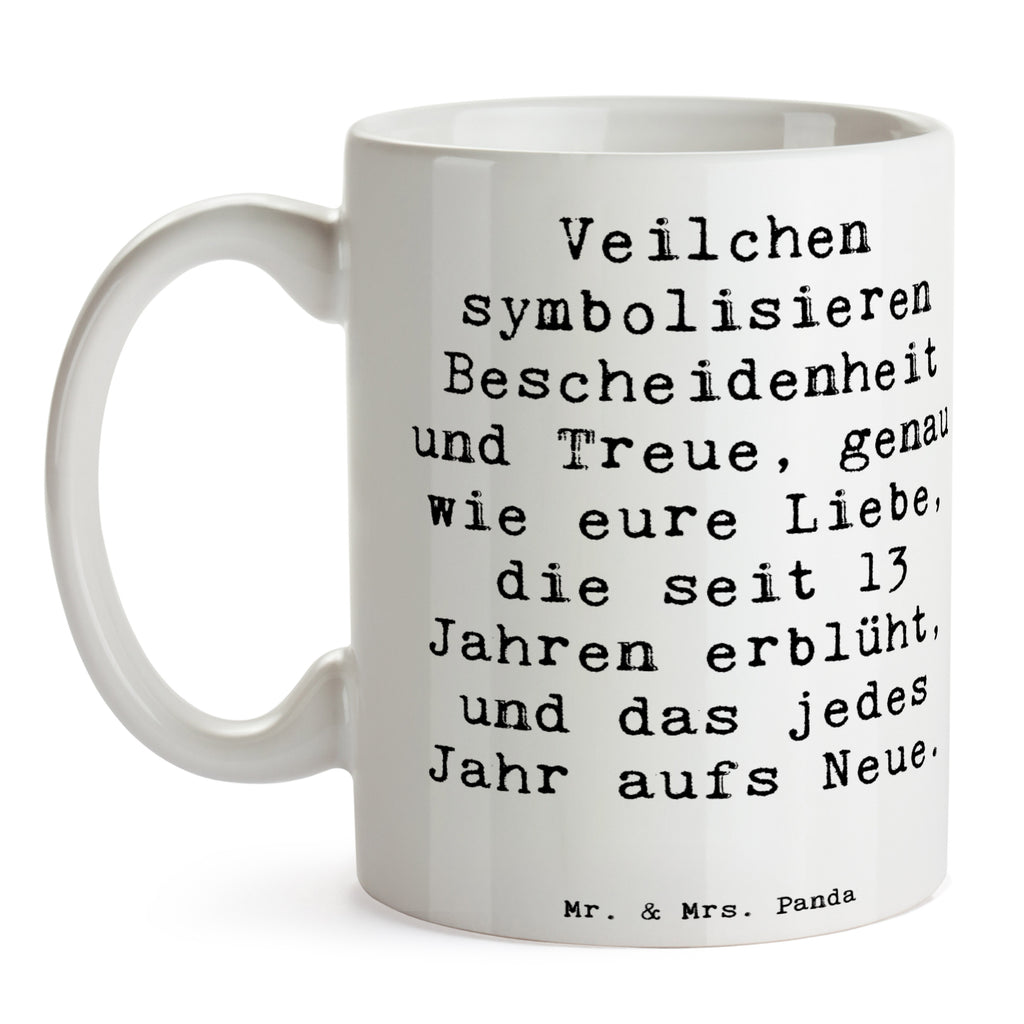 Tasse Spruch 13. Hochzeitstag Veilchenhochzeit Tasse, Kaffeetasse, Teetasse, Becher, Kaffeebecher, Teebecher, Keramiktasse, Porzellantasse, Büro Tasse, Geschenk Tasse, Tasse Sprüche, Tasse Motive, Kaffeetassen, Tasse bedrucken, Designer Tasse, Cappuccino Tassen, Schöne Teetassen, Hochzeit, Hochzeitsgeschenk, Ehe, Hochzeitsfeier, Trauung, Trauungsgeschenk, Hochzeitskarte, Verlobungsfeier, Verlobungsgeschenk, Hochzeitsgeschenkideen, Hochzeitsgeschenke für Brautpaar