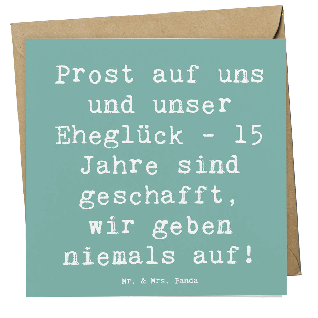 Deluxe Karte Spruch 15. Hochzeitstag Gläserne Hochzeit Karte, Grußkarte, Klappkarte, Einladungskarte, Glückwunschkarte, Hochzeitskarte, Geburtstagskarte, Hochwertige Grußkarte, Hochwertige Klappkarte, Hochzeit, Hochzeitsgeschenk, Ehe, Hochzeitsfeier, Trauung, Trauungsgeschenk, Verlobungsfeier, Verlobungsgeschenk, Hochzeitsgeschenkideen, Hochzeitsgeschenke für Brautpaar