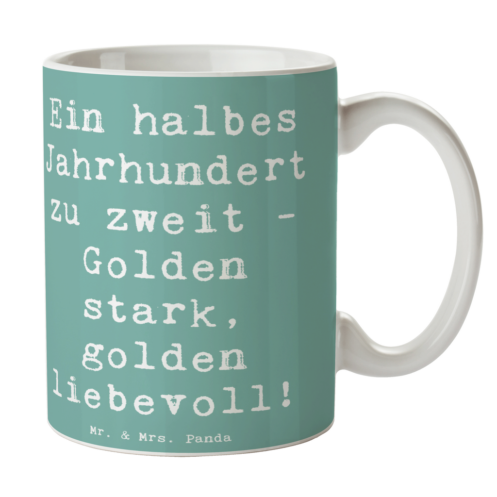 Tasse Spruch 50. Hochzeitstag Goldene Hochzeit Tasse, Kaffeetasse, Teetasse, Becher, Kaffeebecher, Teebecher, Keramiktasse, Porzellantasse, Büro Tasse, Geschenk Tasse, Tasse Sprüche, Tasse Motive, Kaffeetassen, Tasse bedrucken, Designer Tasse, Cappuccino Tassen, Schöne Teetassen, Hochzeit, Hochzeitsgeschenk, Ehe, Hochzeitsfeier, Trauung, Trauungsgeschenk, Hochzeitskarte, Verlobungsfeier, Verlobungsgeschenk, Hochzeitsgeschenkideen, Hochzeitsgeschenke für Brautpaar