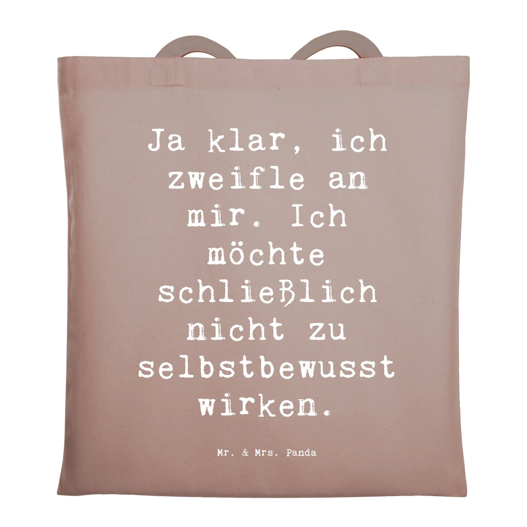 Tragetasche Spruch Selbstzweifel Charm Beuteltasche, Beutel, Einkaufstasche, Jutebeutel, Stoffbeutel, Tasche, Shopper, Umhängetasche, Strandtasche, Schultertasche, Stofftasche, Tragetasche, Badetasche, Jutetasche, Einkaufstüte, Laptoptasche