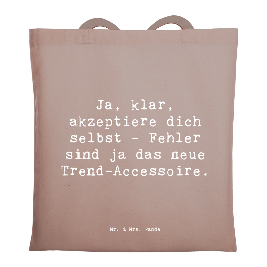 Tragetasche Spruch Selbstakzeptanz Trend Beuteltasche, Beutel, Einkaufstasche, Jutebeutel, Stoffbeutel, Tasche, Shopper, Umhängetasche, Strandtasche, Schultertasche, Stofftasche, Tragetasche, Badetasche, Jutetasche, Einkaufstüte, Laptoptasche