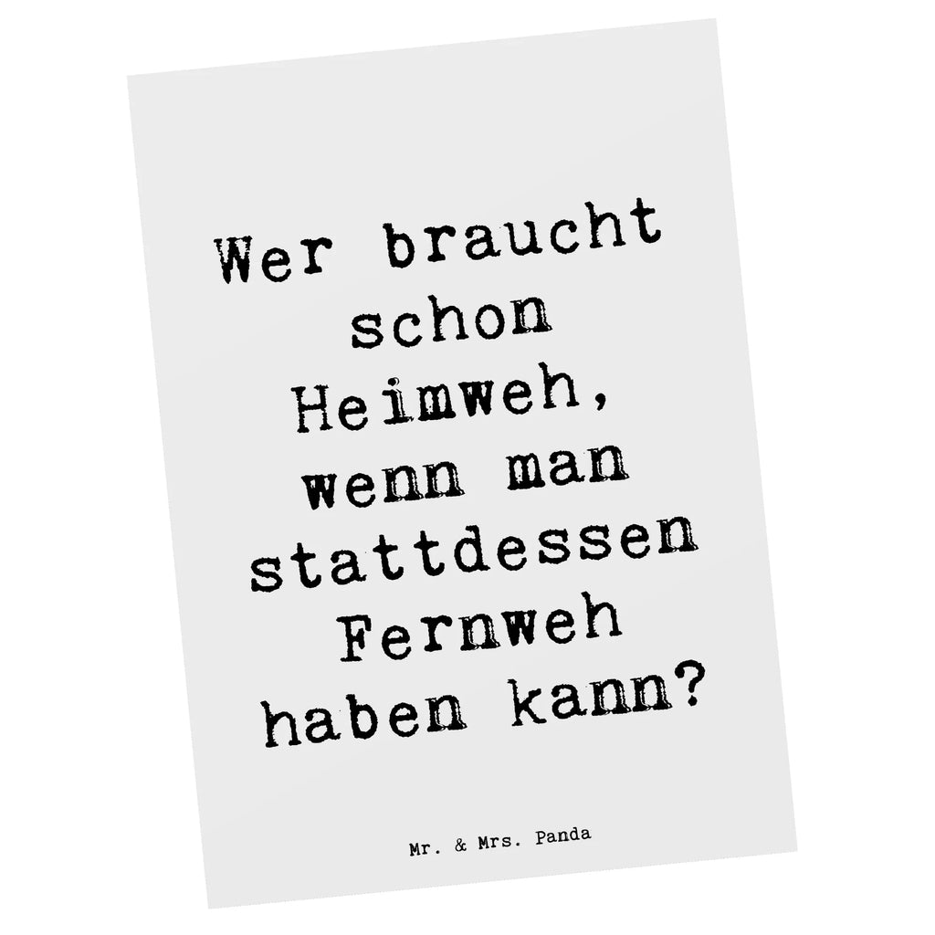 Postkarte Spruch Heimweh oder Fernweh Postkarte, Karte, Geschenkkarte, Grußkarte, Einladung, Ansichtskarte, Geburtstagskarte, Einladungskarte, Dankeskarte, Ansichtskarten, Einladung Geburtstag, Einladungskarten Geburtstag