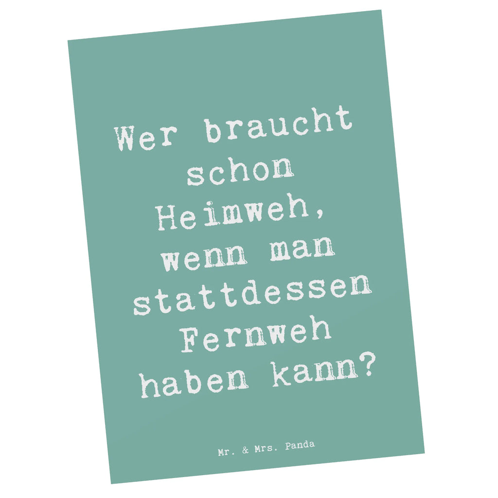 Postkarte Spruch Heimweh oder Fernweh Postkarte, Karte, Geschenkkarte, Grußkarte, Einladung, Ansichtskarte, Geburtstagskarte, Einladungskarte, Dankeskarte, Ansichtskarten, Einladung Geburtstag, Einladungskarten Geburtstag