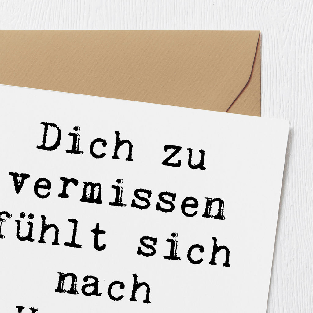 Deluxe Karte Spruch Heimweh Sehnsucht Karte, Grußkarte, Klappkarte, Einladungskarte, Glückwunschkarte, Hochzeitskarte, Geburtstagskarte, Hochwertige Grußkarte, Hochwertige Klappkarte