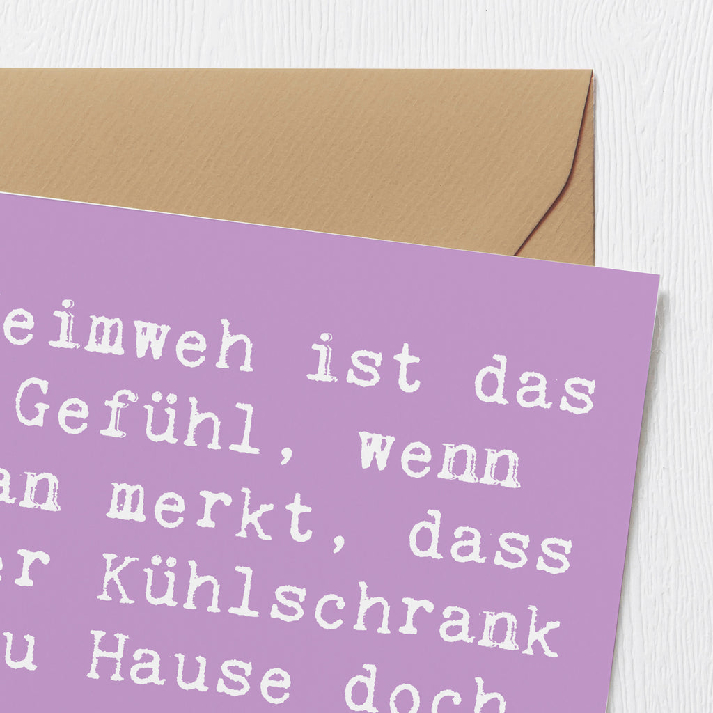 Deluxe Karte Spruch Heimweh Kühlschrank Karte, Grußkarte, Klappkarte, Einladungskarte, Glückwunschkarte, Hochzeitskarte, Geburtstagskarte, Hochwertige Grußkarte, Hochwertige Klappkarte