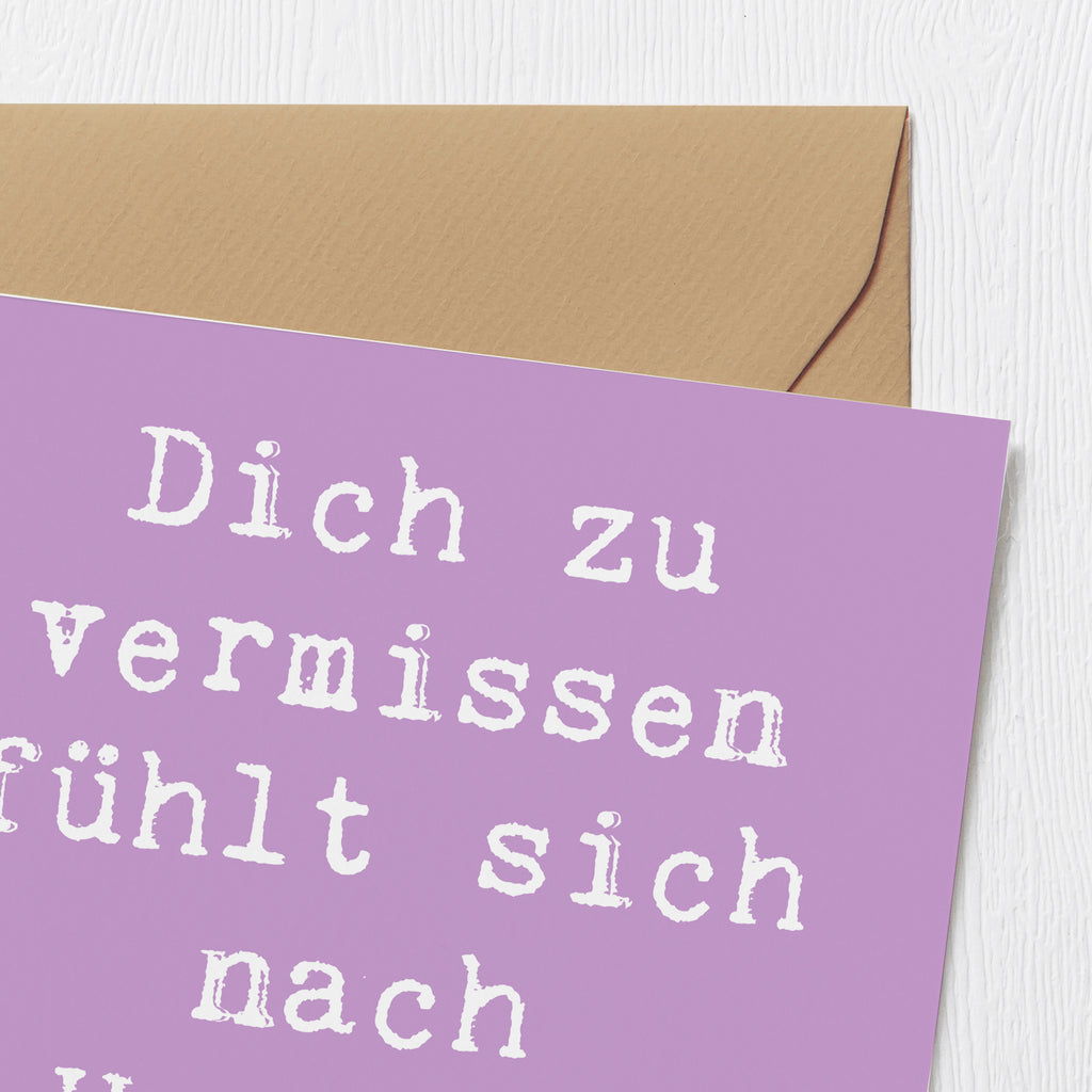 Deluxe Karte Spruch Heimweh Sehnsucht Karte, Grußkarte, Klappkarte, Einladungskarte, Glückwunschkarte, Hochzeitskarte, Geburtstagskarte, Hochwertige Grußkarte, Hochwertige Klappkarte