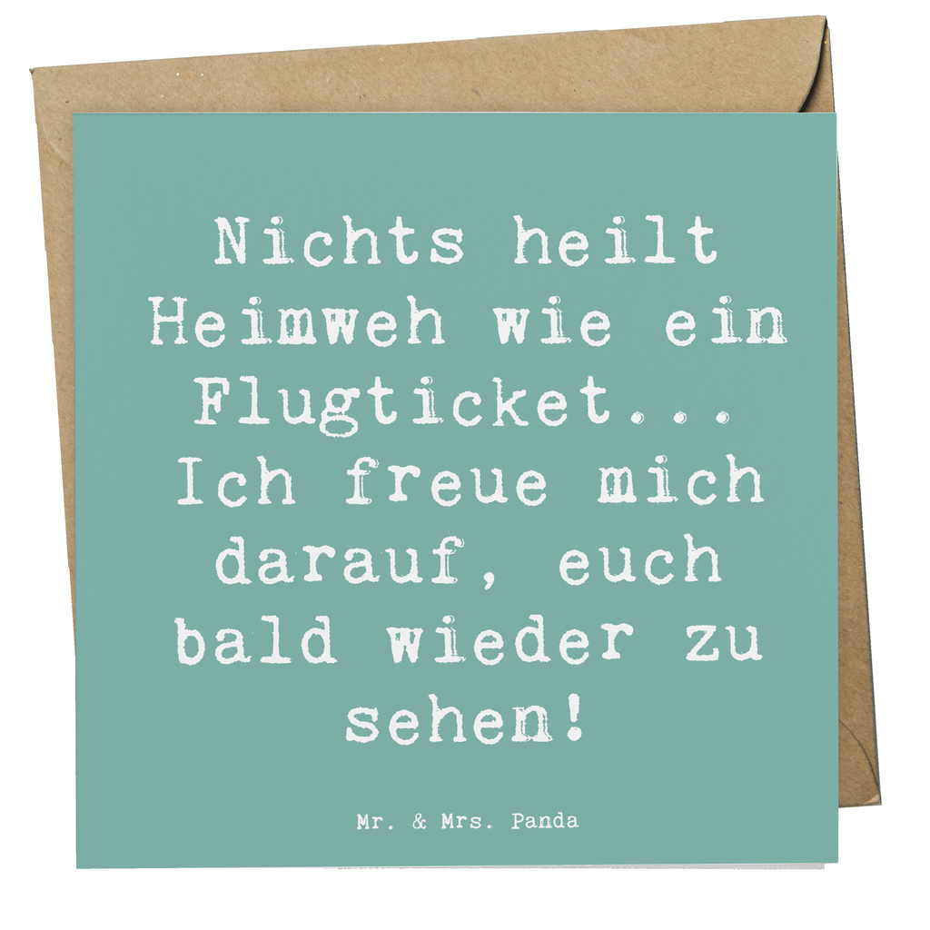 Deluxe Karte Spruch Heimweh Ticket Karte, Grußkarte, Klappkarte, Einladungskarte, Glückwunschkarte, Hochzeitskarte, Geburtstagskarte, Hochwertige Grußkarte, Hochwertige Klappkarte