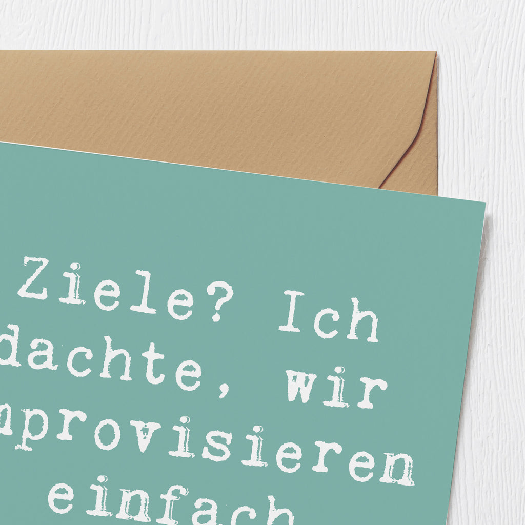 Deluxe Karte Spruch Lebensziele Improvisation Karte, Grußkarte, Klappkarte, Einladungskarte, Glückwunschkarte, Hochzeitskarte, Geburtstagskarte, Hochwertige Grußkarte, Hochwertige Klappkarte