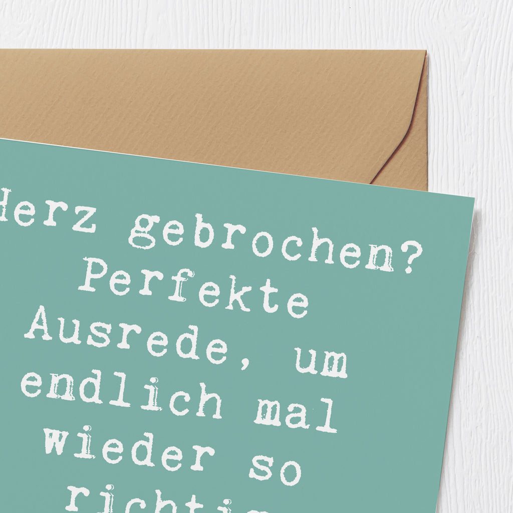 Deluxe Karte Spruch Liebeskummer Tröster Karte, Grußkarte, Klappkarte, Einladungskarte, Glückwunschkarte, Hochzeitskarte, Geburtstagskarte, Hochwertige Grußkarte, Hochwertige Klappkarte