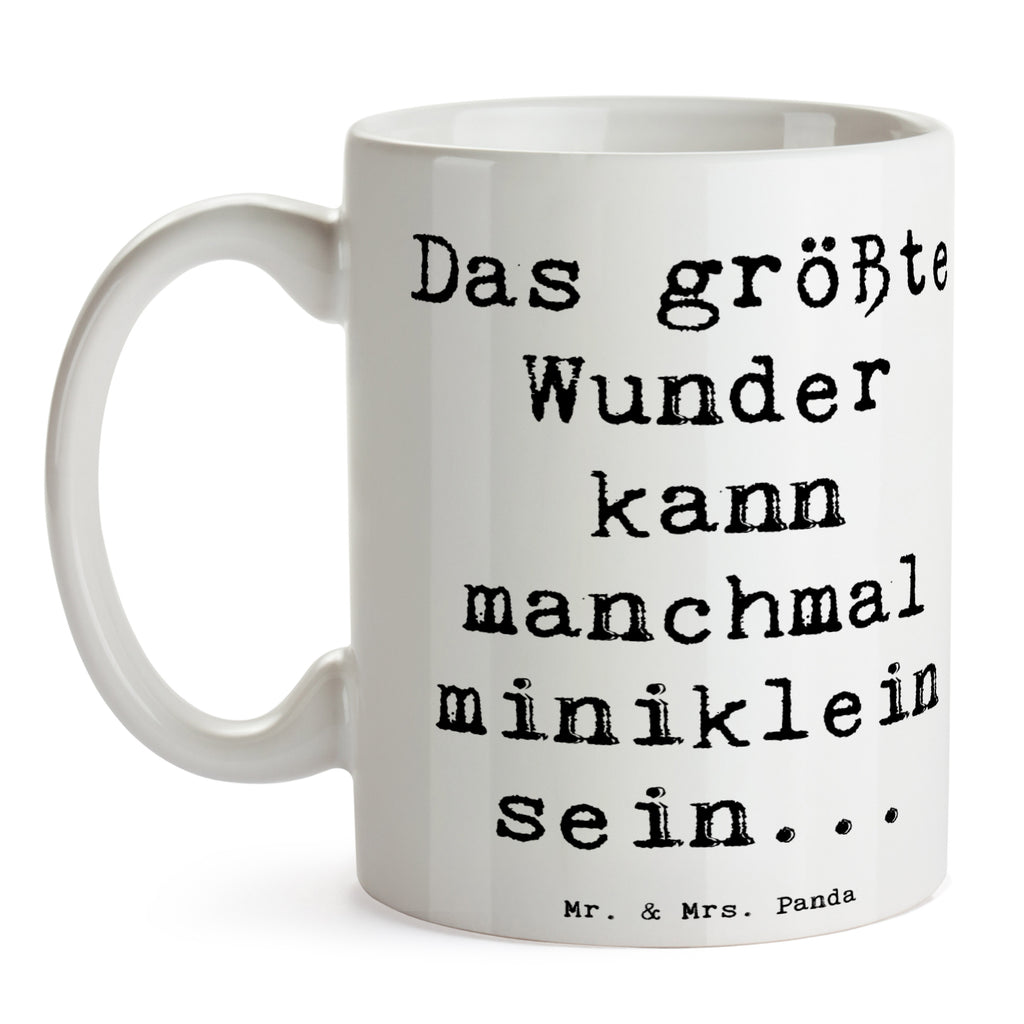 Tasse Spruch Wunder Entdecken Tasse, Kaffeetasse, Teetasse, Becher, Kaffeebecher, Teebecher, Keramiktasse, Porzellantasse, Büro Tasse, Geschenk Tasse, Tasse Sprüche, Tasse Motive, Kaffeetassen, Tasse bedrucken, Designer Tasse, Cappuccino Tassen, Schöne Teetassen