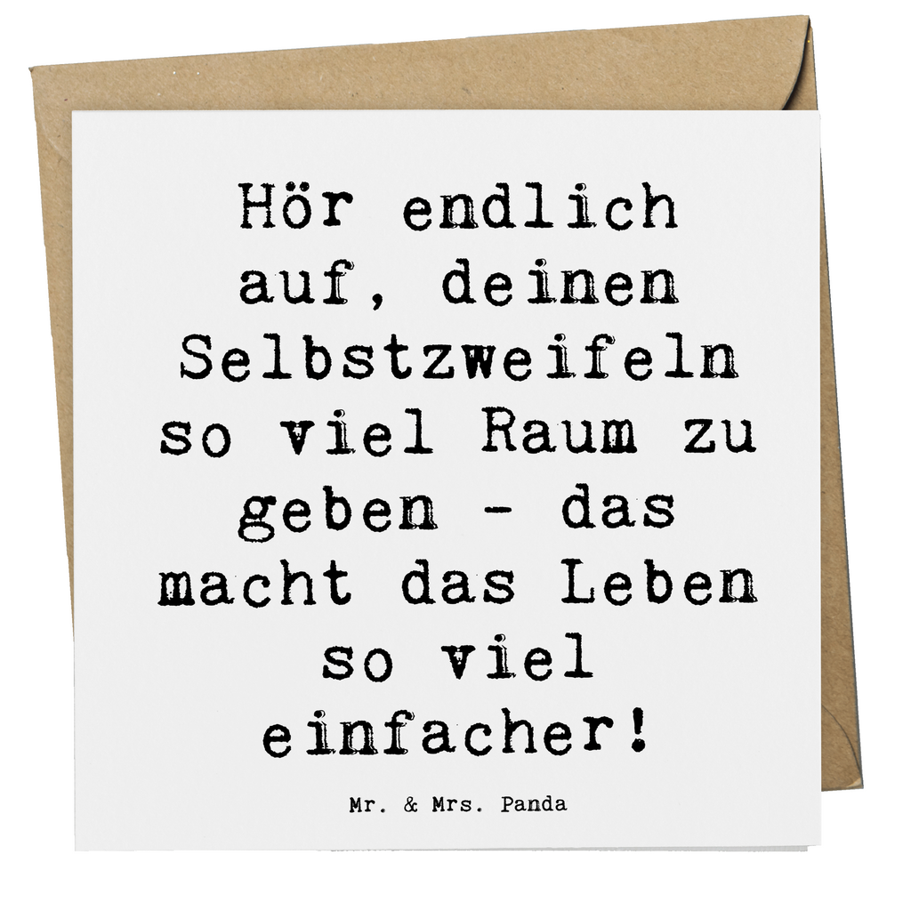 Deluxe Karte Spruch Zweifel an sich selbst Karte, Grußkarte, Klappkarte, Einladungskarte, Glückwunschkarte, Hochzeitskarte, Geburtstagskarte, Hochwertige Grußkarte, Hochwertige Klappkarte