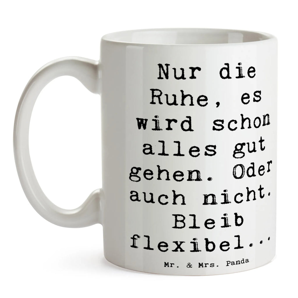 Tasse Spruch Gelassenheit in Krisen Tasse, Kaffeetasse, Teetasse, Becher, Kaffeebecher, Teebecher, Keramiktasse, Porzellantasse, Büro Tasse, Geschenk Tasse, Tasse Sprüche, Tasse Motive, Kaffeetassen, Tasse bedrucken, Designer Tasse, Cappuccino Tassen, Schöne Teetassen