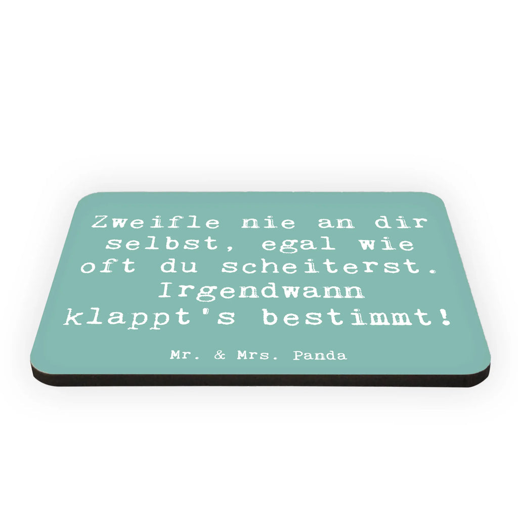 Magnet Spruch Glaube an sich selbst Kühlschrankmagnet, Pinnwandmagnet, Souvenir Magnet, Motivmagnete, Dekomagnet, Whiteboard Magnet, Notiz Magnet, Kühlschrank Dekoration