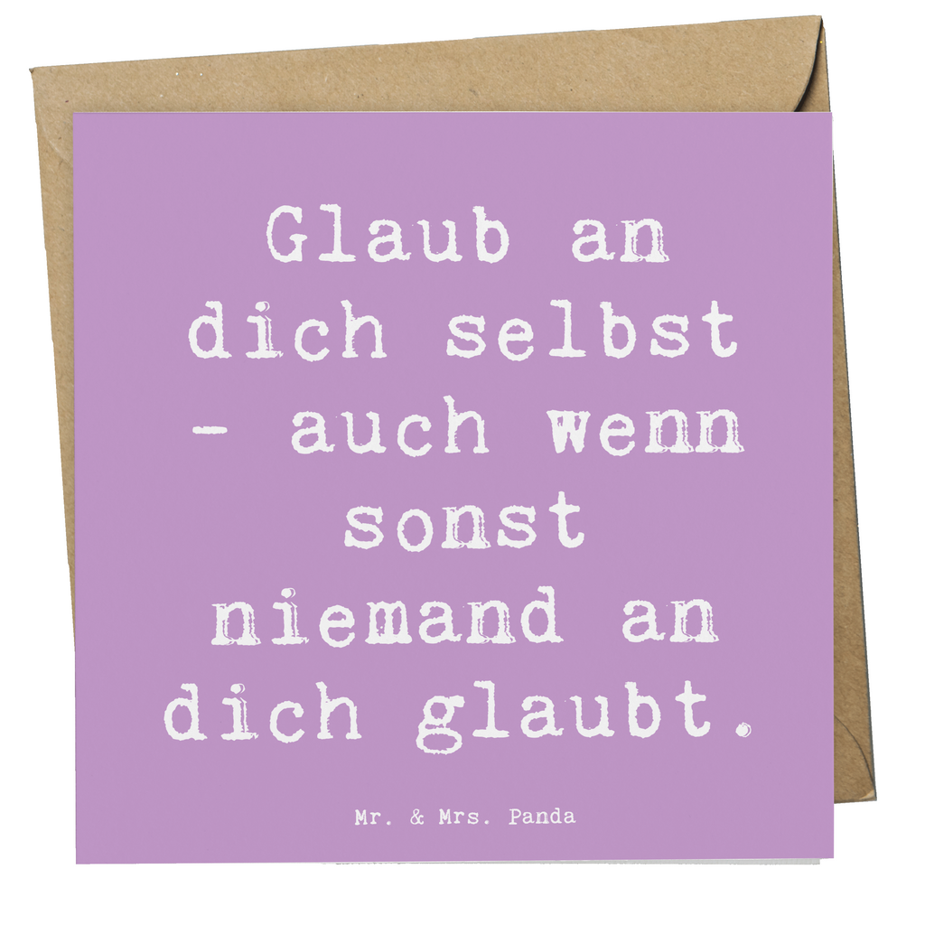 Deluxe Karte Spruch Glaube an dich selbst Karte, Grußkarte, Klappkarte, Einladungskarte, Glückwunschkarte, Hochzeitskarte, Geburtstagskarte, Hochwertige Grußkarte, Hochwertige Klappkarte