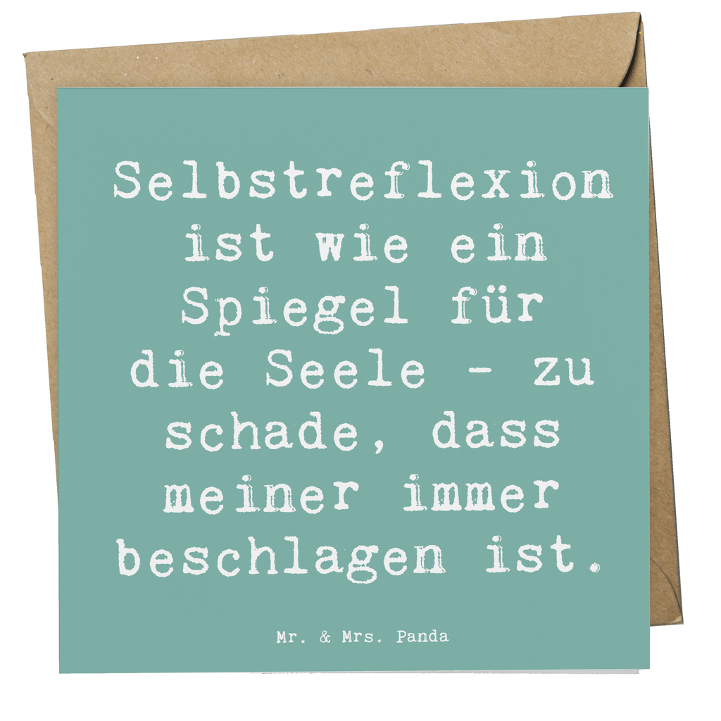 Deluxe Karte Spruch Selbstreflexion Spiegel Karte, Grußkarte, Klappkarte, Einladungskarte, Glückwunschkarte, Hochzeitskarte, Geburtstagskarte, Hochwertige Grußkarte, Hochwertige Klappkarte