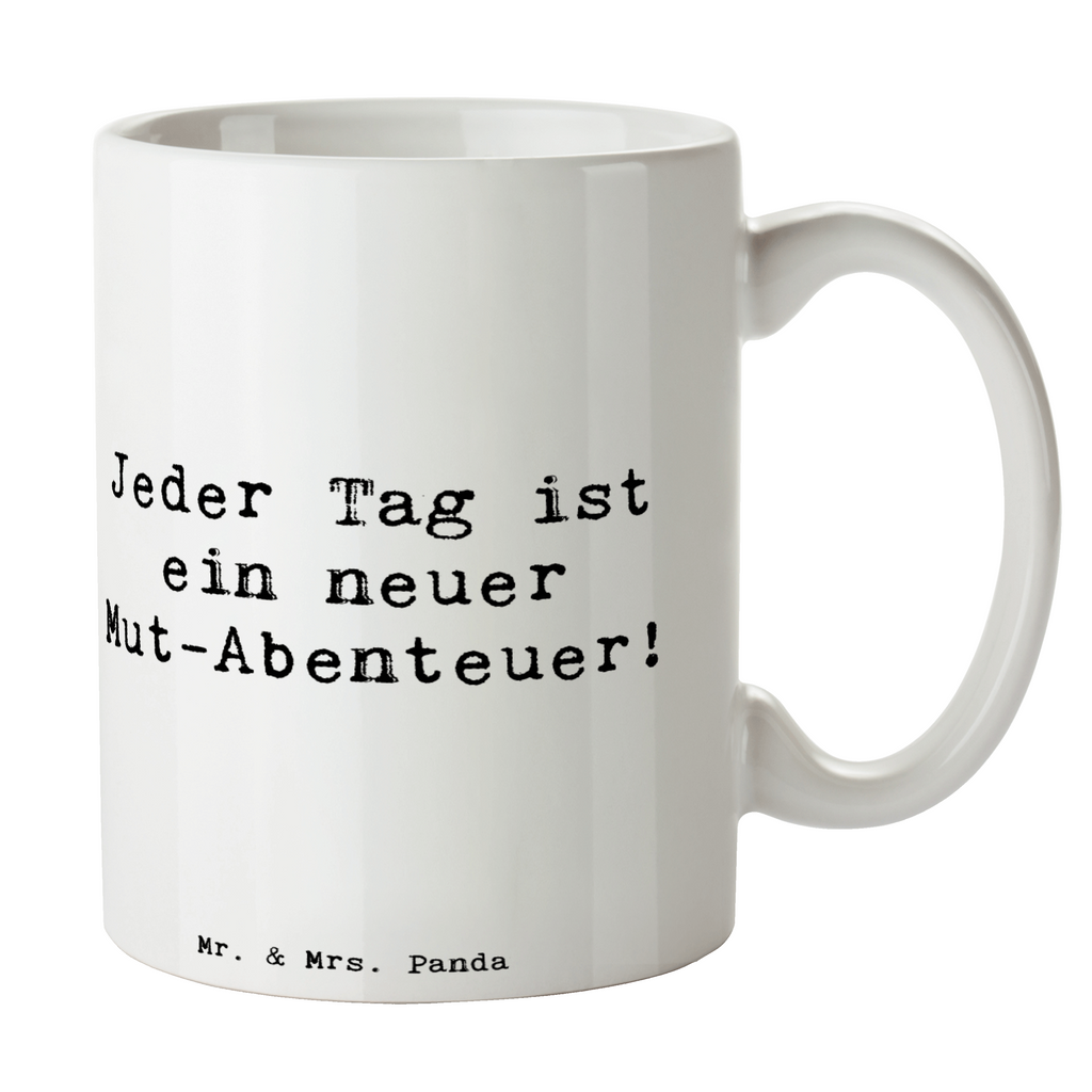 Tasse Spruch Angst überwinden Abenteuer Tasse, Kaffeetasse, Teetasse, Becher, Kaffeebecher, Teebecher, Keramiktasse, Porzellantasse, Büro Tasse, Geschenk Tasse, Tasse Sprüche, Tasse Motive, Kaffeetassen, Tasse bedrucken, Designer Tasse, Cappuccino Tassen, Schöne Teetassen