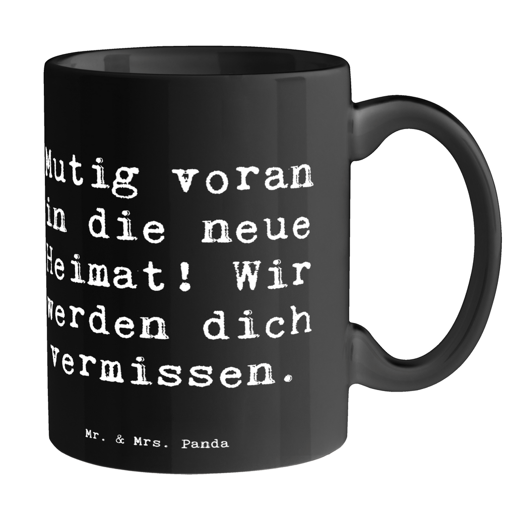 Tasse Spruch Umzug in eine neue Stadt Tasse, Kaffeetasse, Teetasse, Becher, Kaffeebecher, Teebecher, Keramiktasse, Porzellantasse, Büro Tasse, Geschenk Tasse, Tasse Sprüche, Tasse Motive, Kaffeetassen, Tasse bedrucken, Designer Tasse, Cappuccino Tassen, Schöne Teetassen