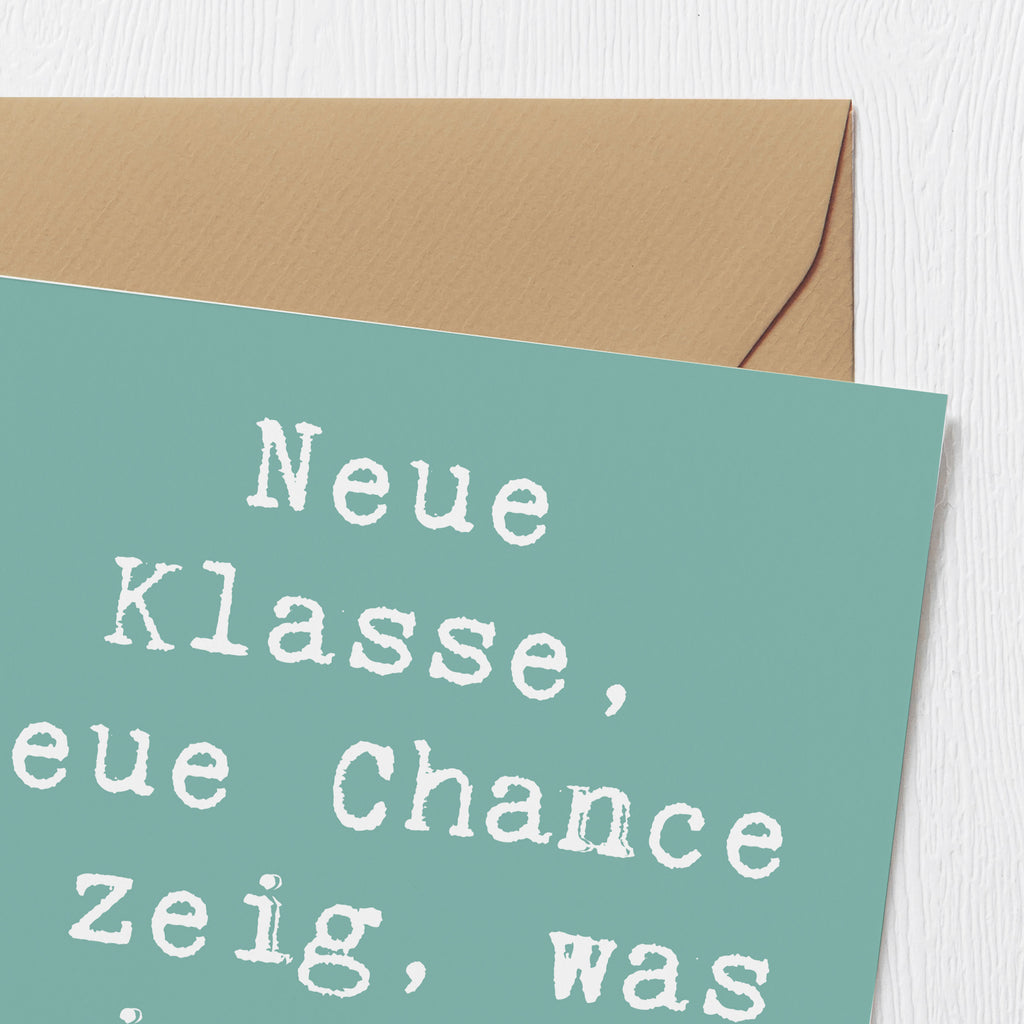 Deluxe Karte Spruch Erster Schultag Neue Klasse Karte, Grußkarte, Klappkarte, Einladungskarte, Glückwunschkarte, Hochzeitskarte, Geburtstagskarte, Hochwertige Grußkarte, Hochwertige Klappkarte