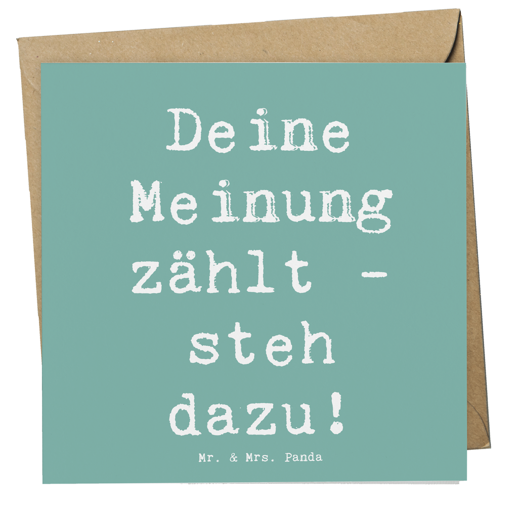 Deluxe Karte Spruch Mutig zu Meinungen Karte, Grußkarte, Klappkarte, Einladungskarte, Glückwunschkarte, Hochzeitskarte, Geburtstagskarte, Hochwertige Grußkarte, Hochwertige Klappkarte