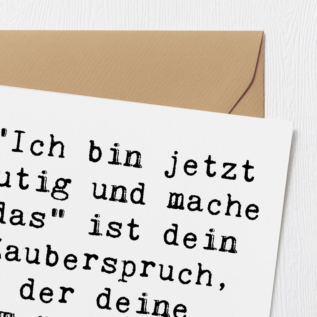 Deluxe Karte Spruch Mutig zu sich selbst stehen Karte, Grußkarte, Klappkarte, Einladungskarte, Glückwunschkarte, Hochzeitskarte, Geburtstagskarte, Hochwertige Grußkarte, Hochwertige Klappkarte